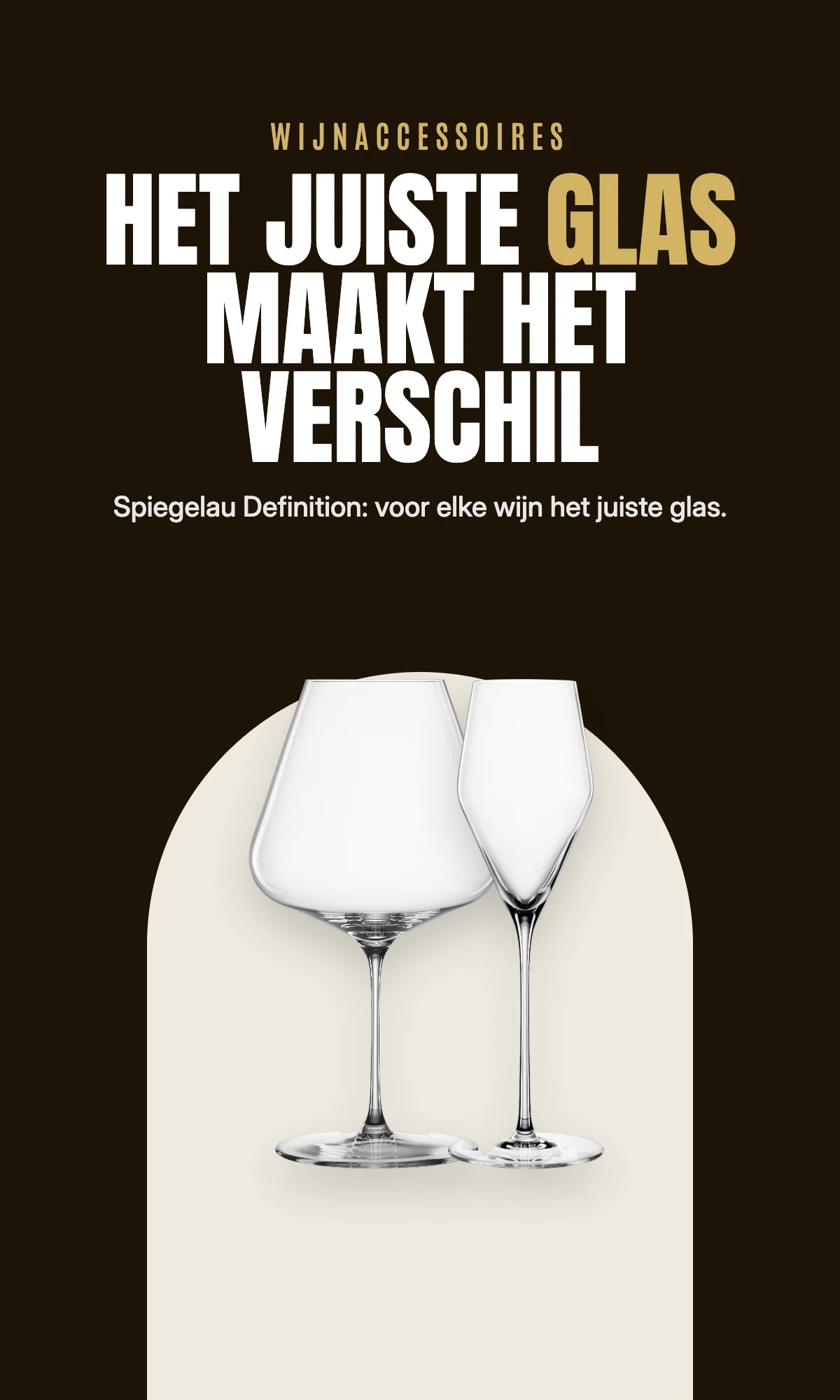 Het juiste glas maakt het verschil